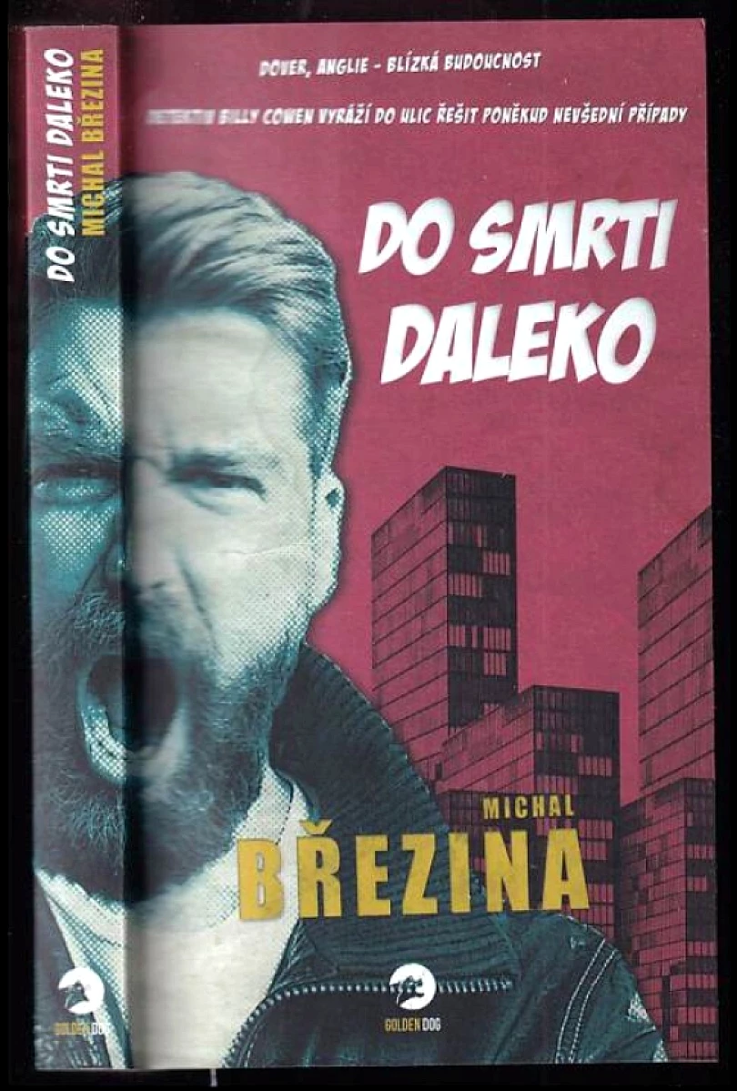 Do smrti daleko (Michal Březina, 2021)