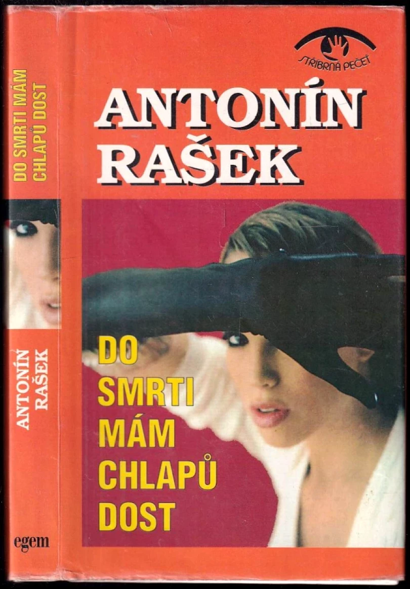 Do smrti mám chlapů dost (Antonín Rašek, 1995)