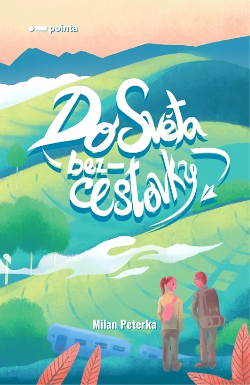 Do světa bez cestovky (Milan Peterka, 2020)