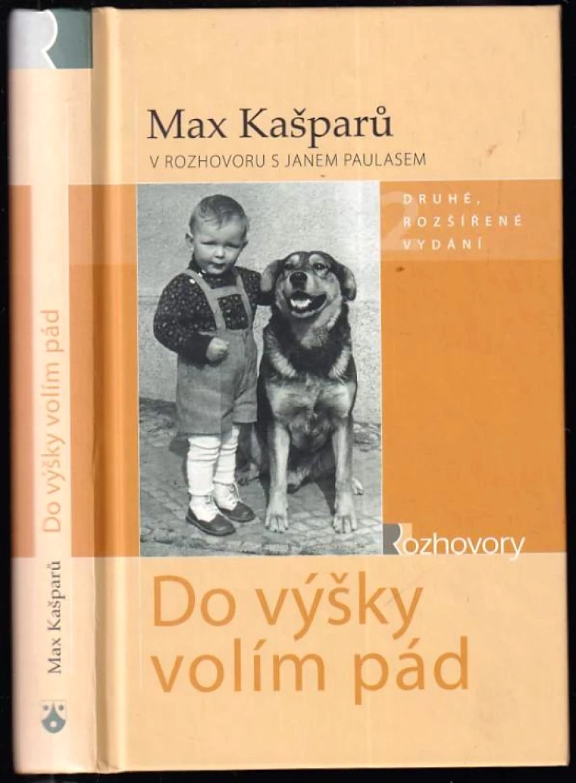 Levně Do výšky volím pád (Jaroslav Max Kašparů, 2008)