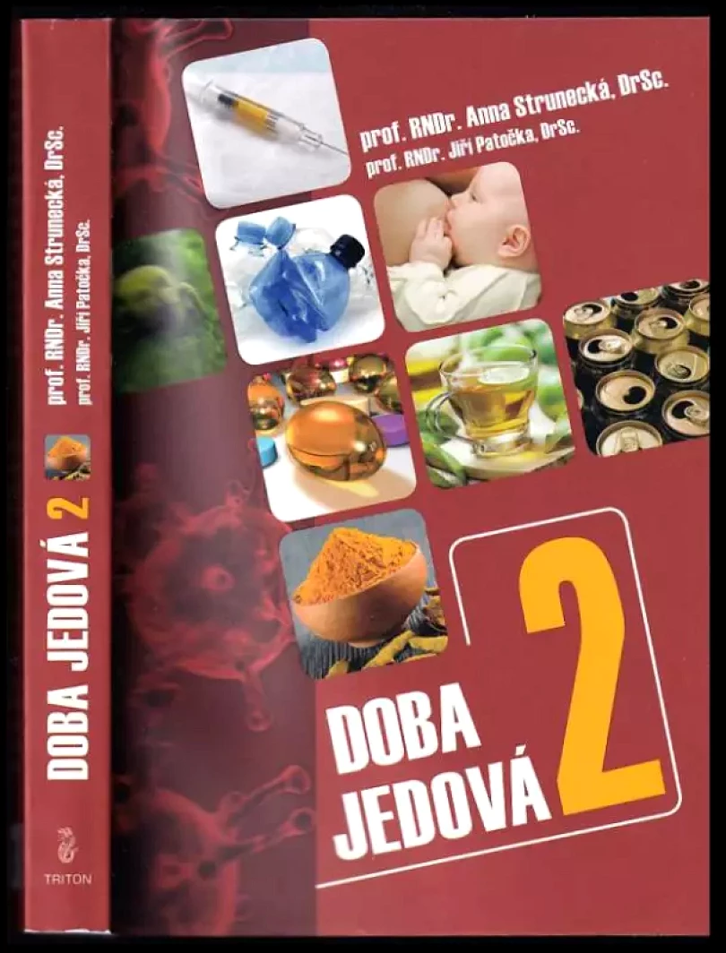 Levně Doba jedová 2 (Anna Strunecká, 2012)