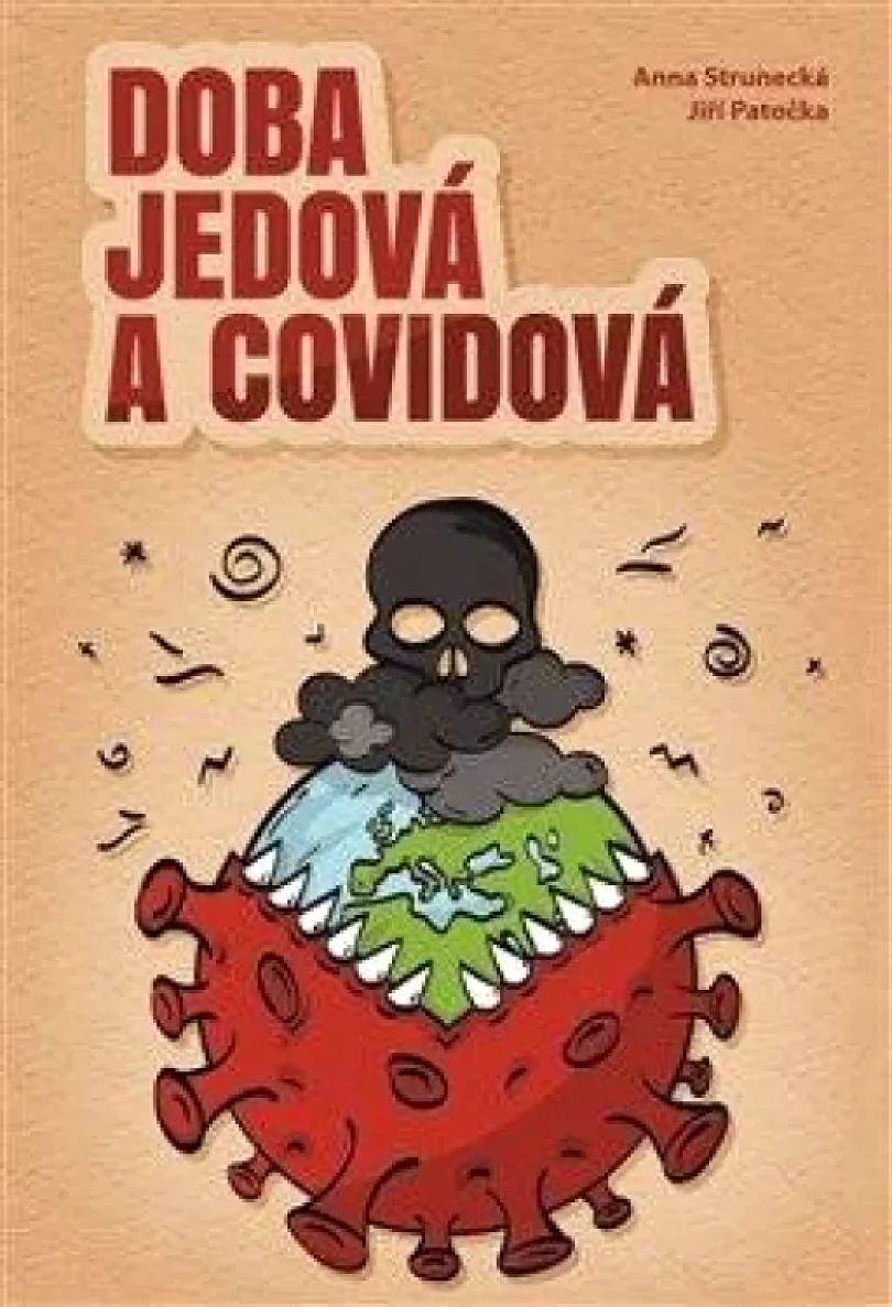 Levně Doba jedová a covidová (Anna Strunecká, 2021)