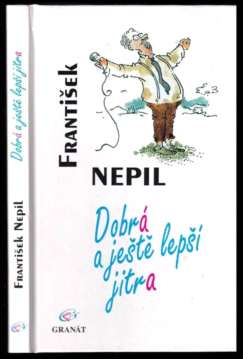 Levně Dobrá a ještě lepší jitra (František Nepil, 2000)