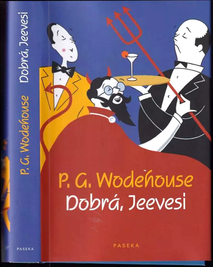 Levně Dobrá, Jeevesi (P. G Wodehouse, 2011)