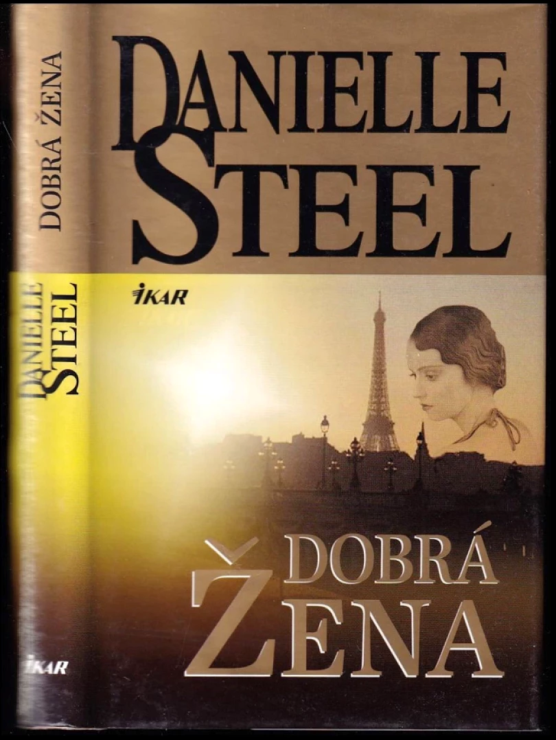 Dobrá žena (Danielle Steel, 2010)