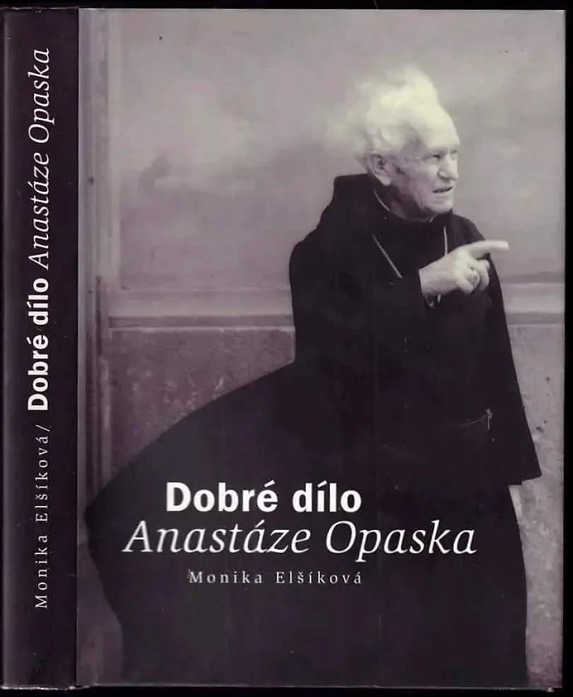 Dobré dílo Anastáze Opaska (Monika Le Fay, 1999)