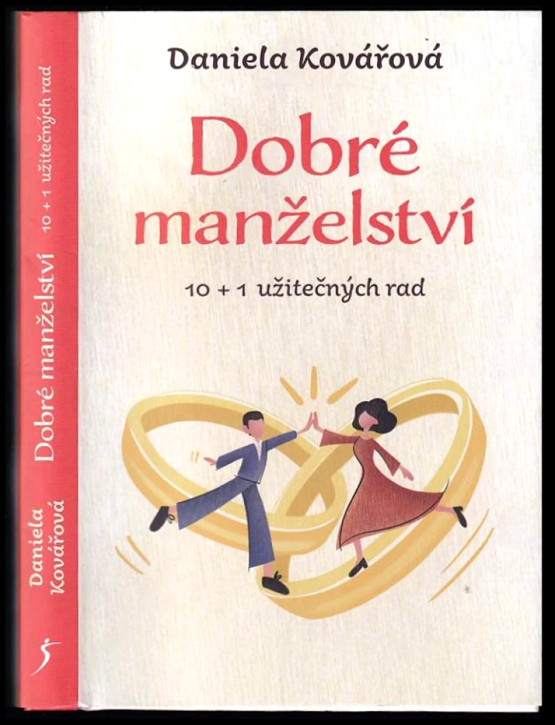 Levně Dobré manželství - PODPIS DANIELA KOVÁŘOVÁ (Daniela Kovářová, 2022)