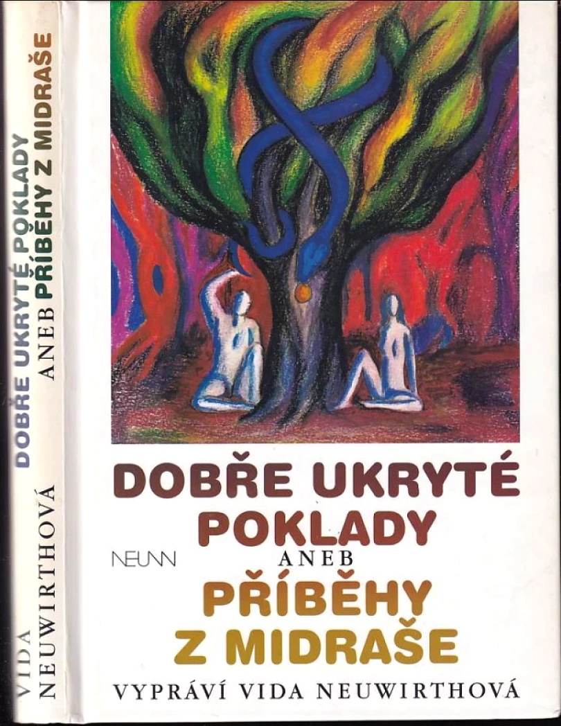 Dobře ukryté poklady, aneb, Příběhy z midraše (Vida Neuwirthová, 2003)