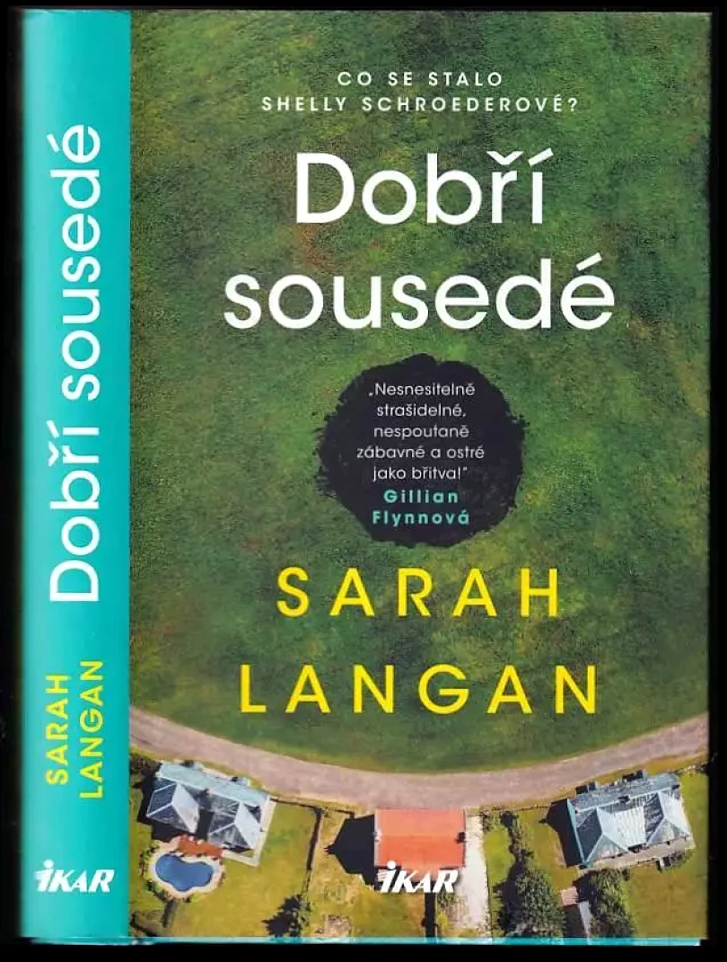 Dobří sousedé (Sarah Langan, 2021)