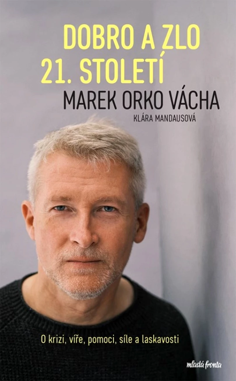 Levně Dobro a zlo 21. století (Klára Mandausová, 2022)
