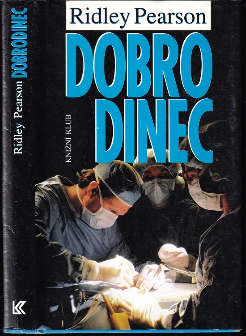 Dobrodinec (Ridley Pearson, 1995)