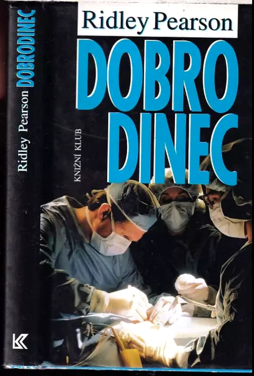 Dobrodinec (Ridley Pearson, 1995)