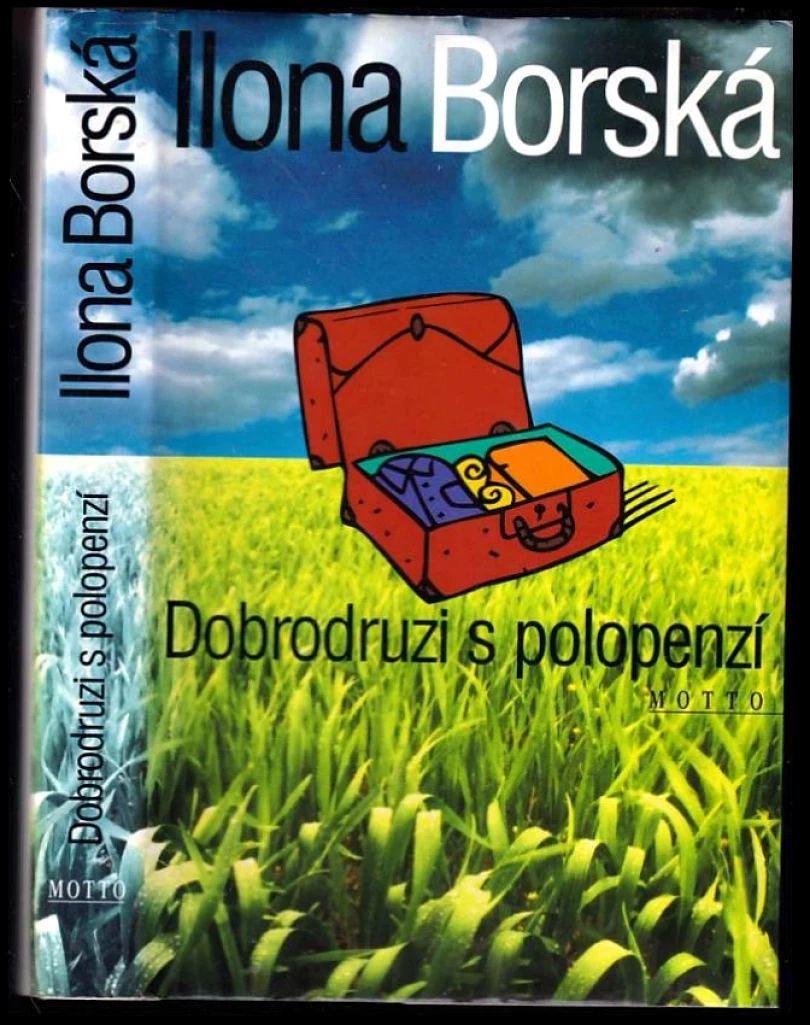 Levně Dobrodruzi s polopenzí (Ilona Borská, 1999)