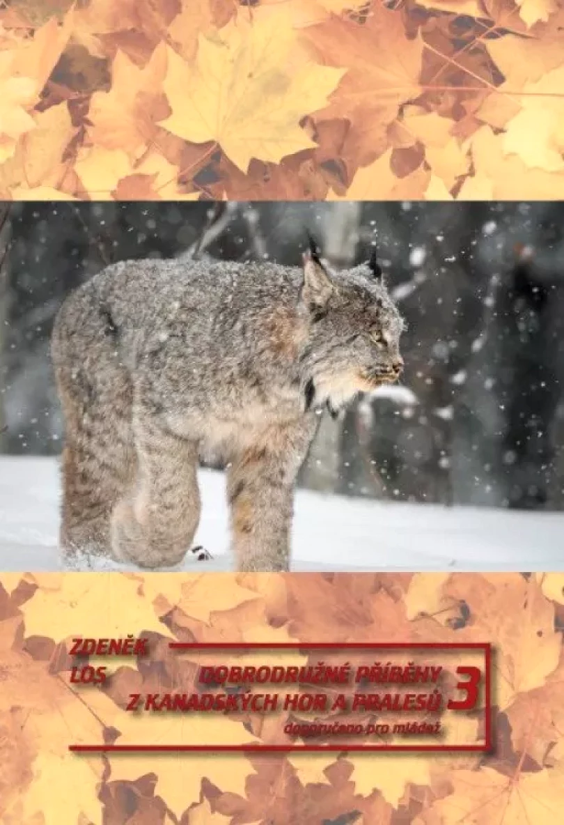 Dobrodružné příběhy z kanadských hor a pralesů (Zdenek Los, 2021)