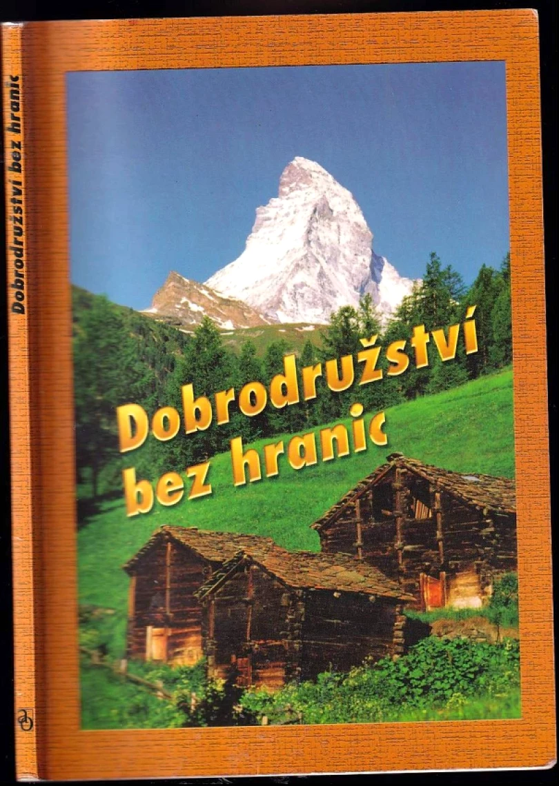 Levně Dobrodružství bez hranic (Russell C Thomas, 1999)