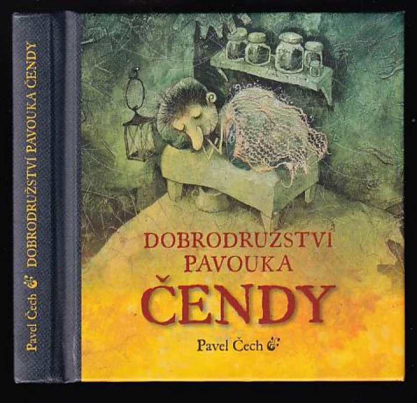 Levně Dobrodružství pavouka Čendy (Pavel Čech, 2013)