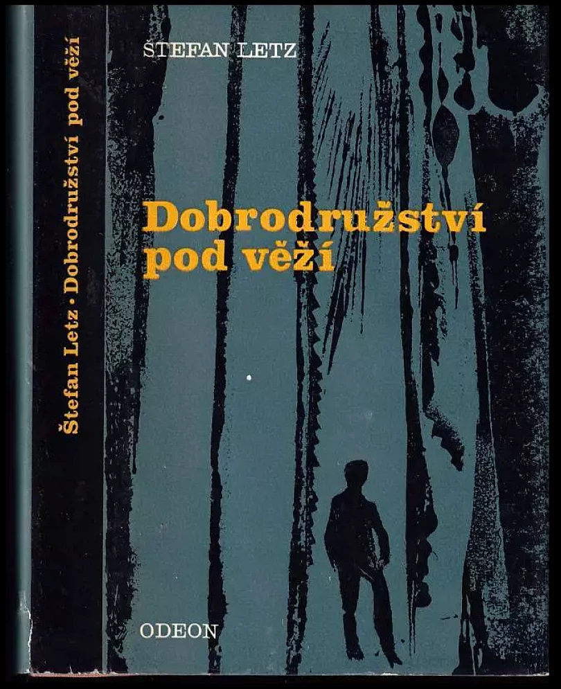 Levně Dobrodružství pod věží : [Výbor próz] (Štefan Letz, 1975)
