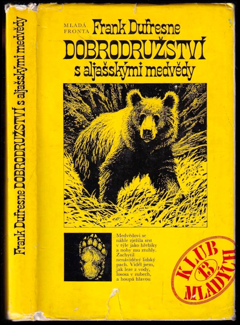 Levně Dobrodružství s aljašskými medvědy (Frank Dufresne, 1980)