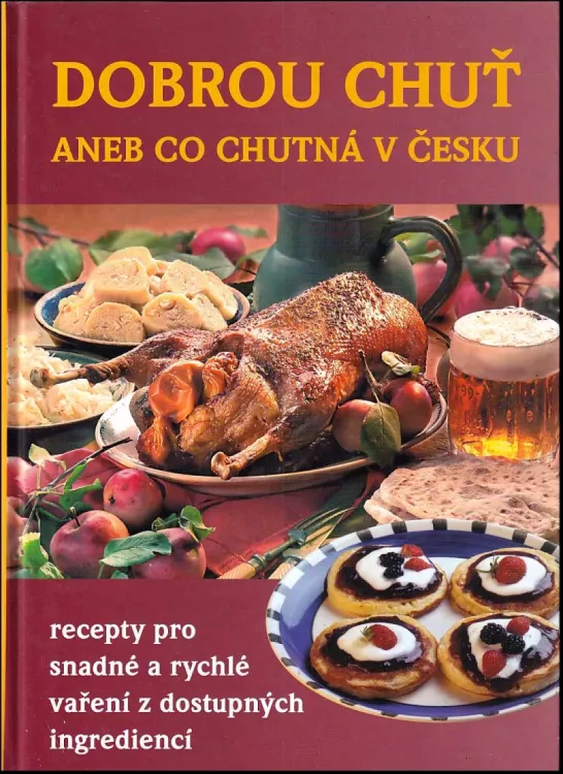Levně Dobrou chuť, aneb, Co chutná v Česku (, 2009)