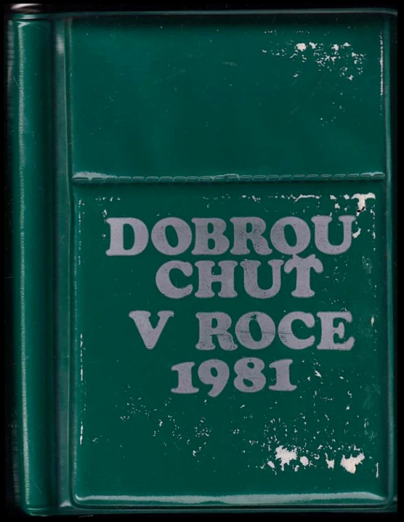 Dobrou chuť v roce 1981 (Marie Kynclová, 1980)