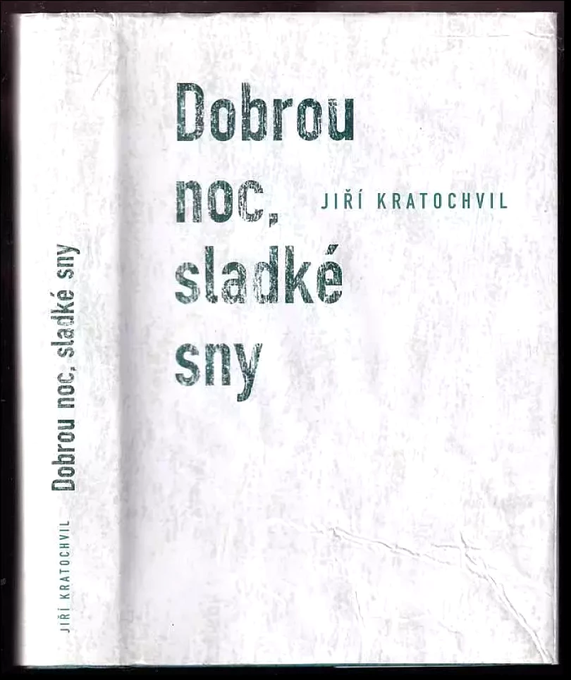 Levně Dobrou noc, sladké sny (Jiří Kratochvil, 2012)