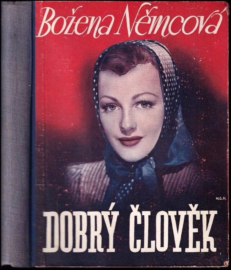 Levně Dobrý člověk (Božena Němcová, 1940)