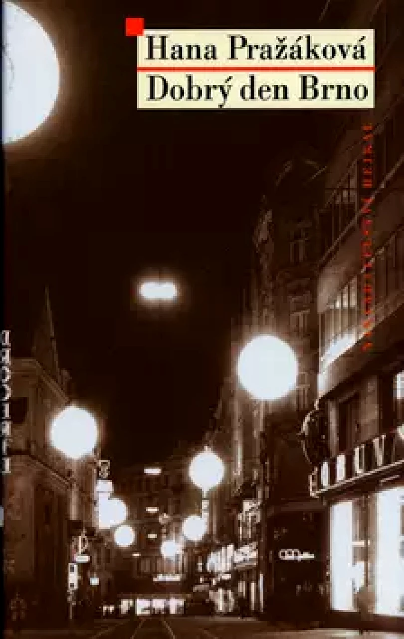 Dobrý den Brno (Hana Pražáková, 2005)