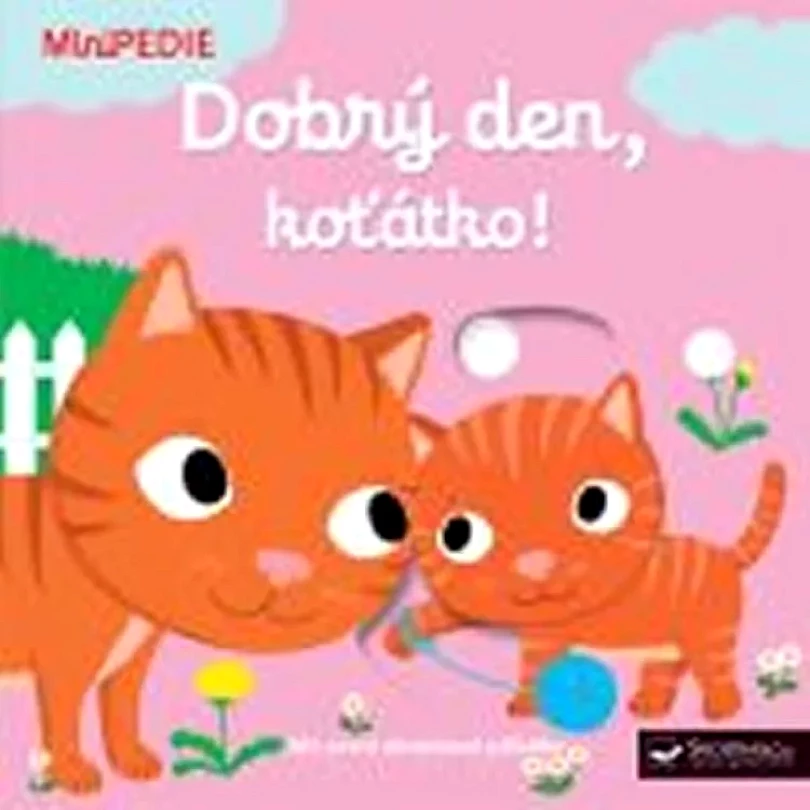 Levně Dobrý den, koťátko! (Nathalie Choux, 2017)