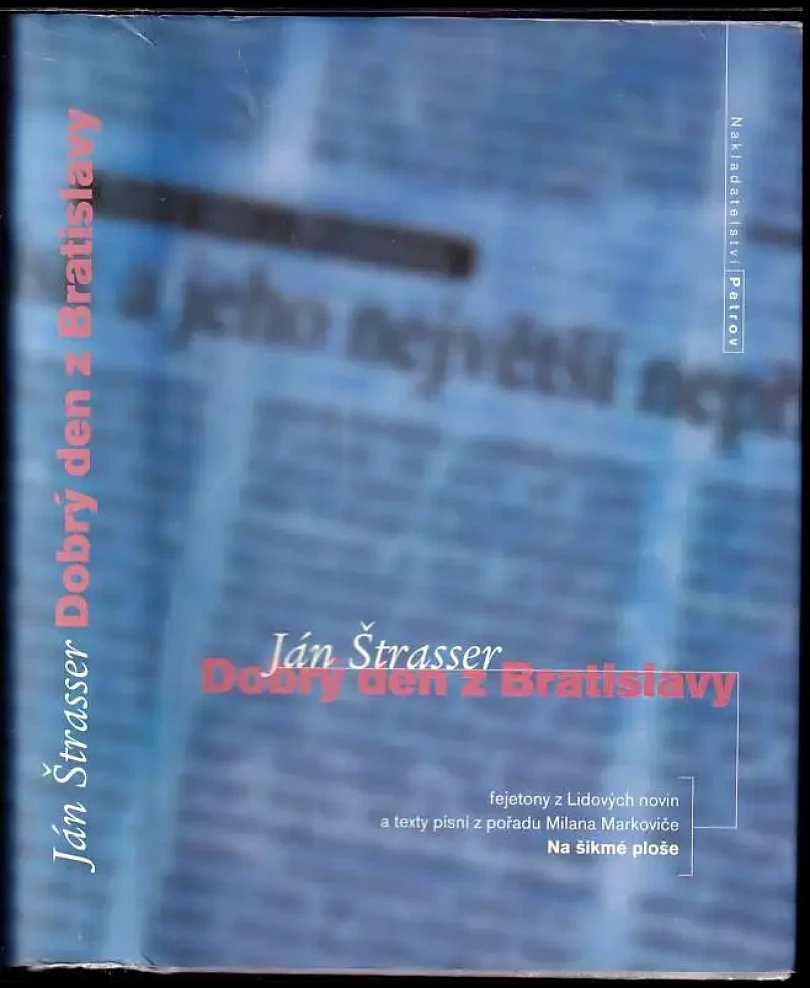 Levně Dobrý den z Bratislavy (Ján Strasser, 1997)