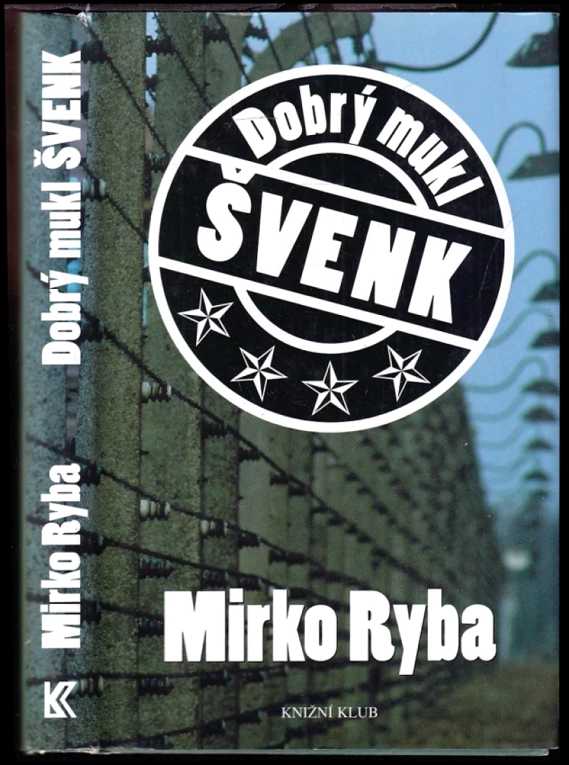 Levně Dobrý mukl Švenk (Mirko Ryba, 2005)