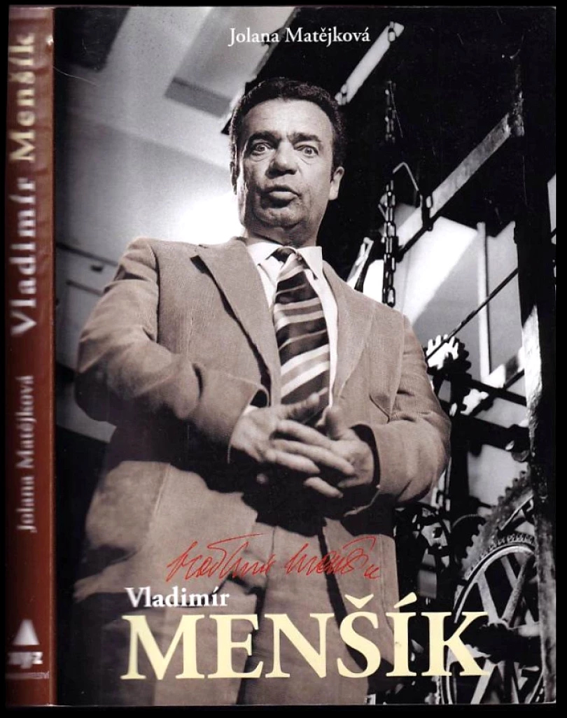 Dobrý rodák Vladimír Menšík (Jolana Matějková, 2010)