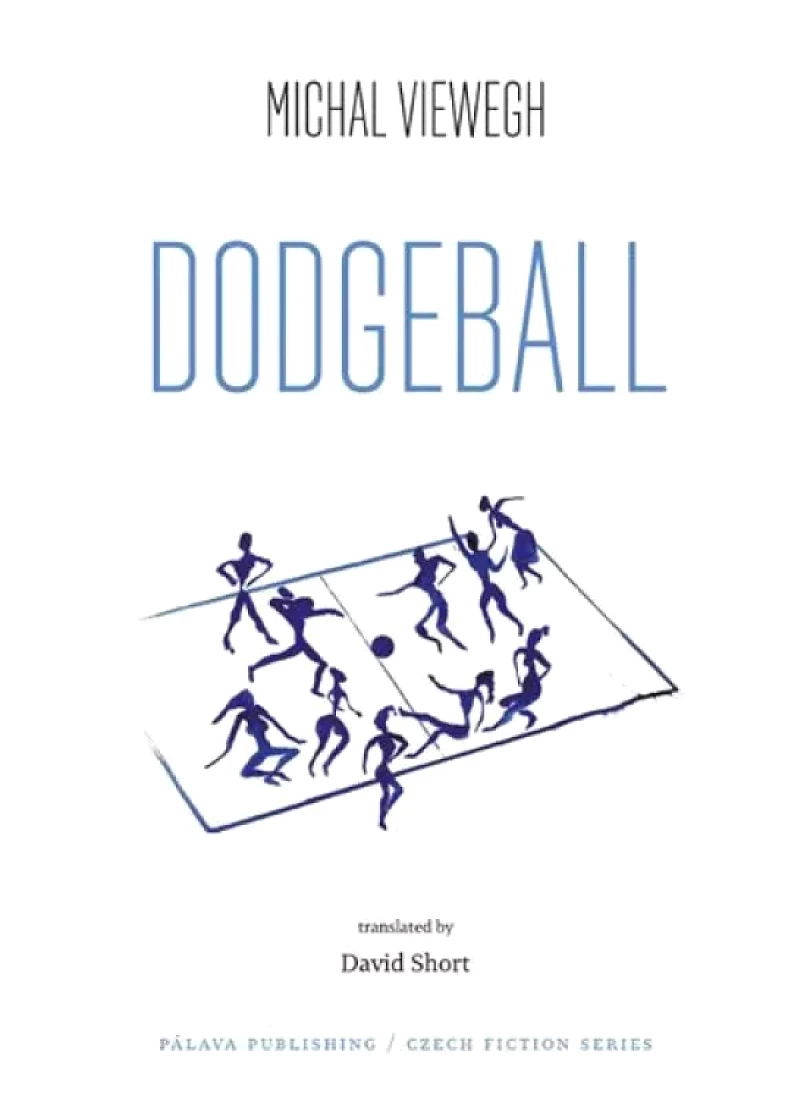 Dodgeball (Michal Viewegh, 2018)