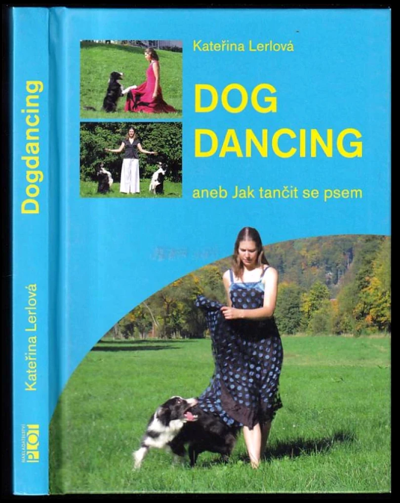 Dogdancing (Kateřina Lerlová, 2010)