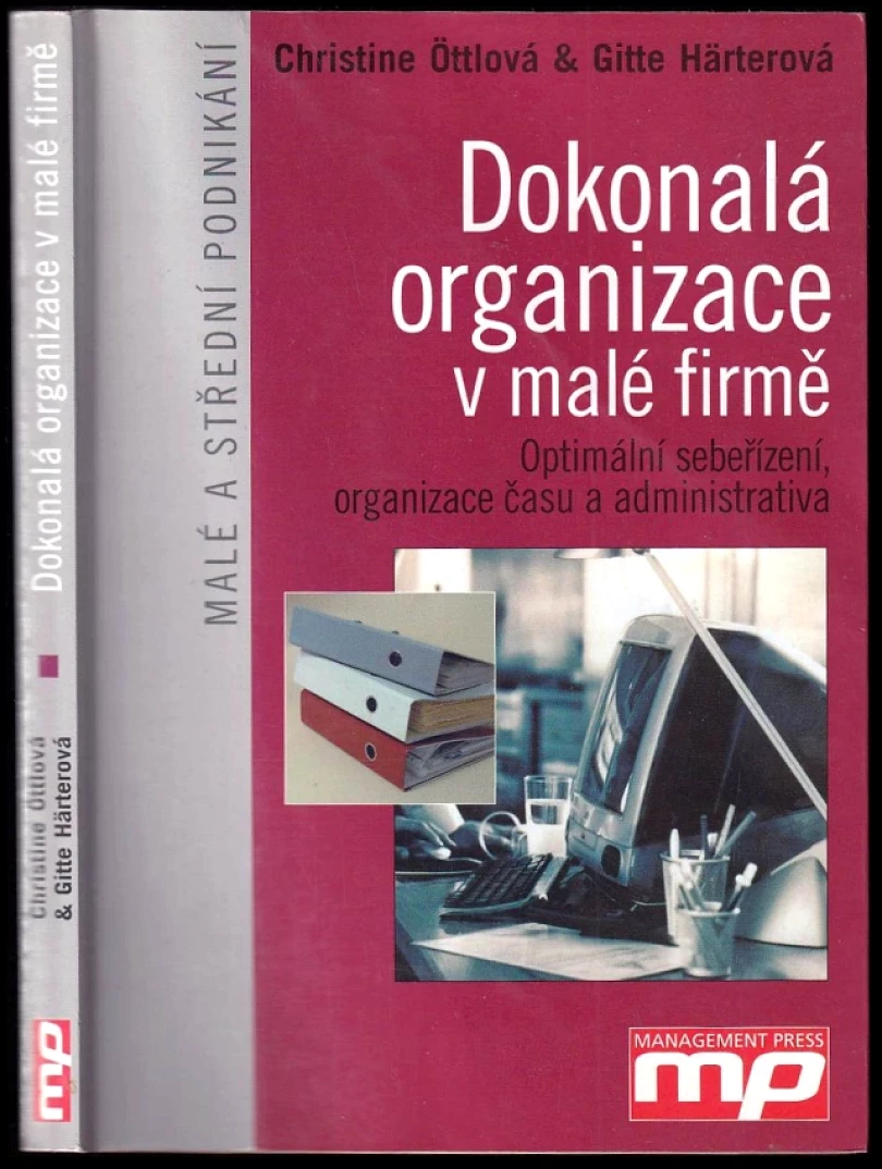 Dokonalá organizace v malé firmě (Christine Öttl, 2003)