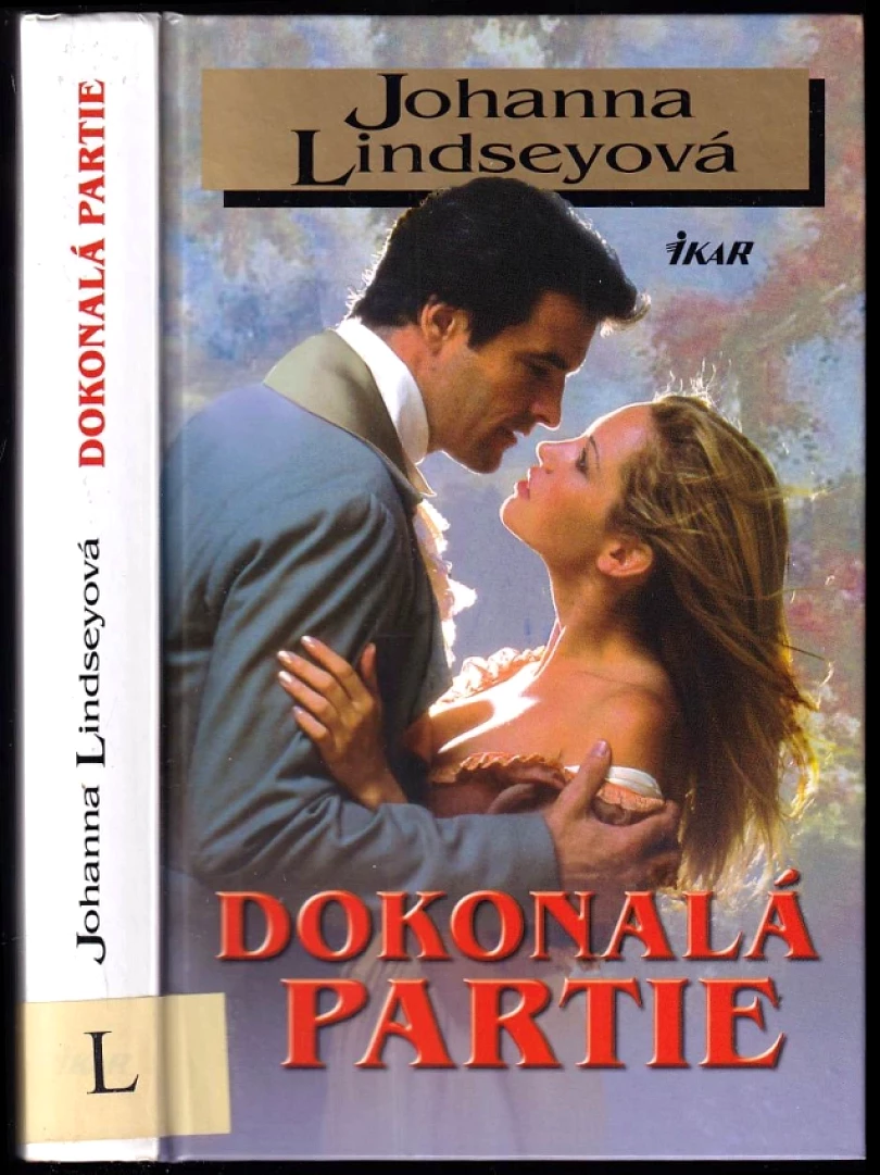 Levně Dokonalá partie (Johanna Lindsey, 2012)