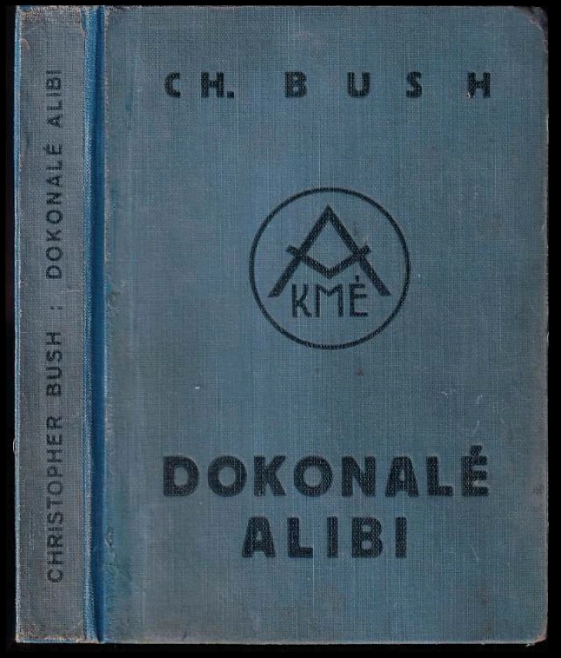 Dokonalé alibi (Christopher Bush, 1936)