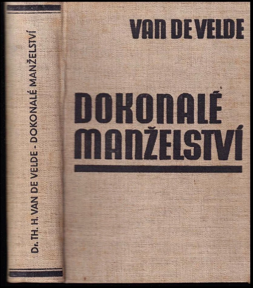 Levně Dokonalé manželství (Theodor Hendrik van de Velde, 1936)