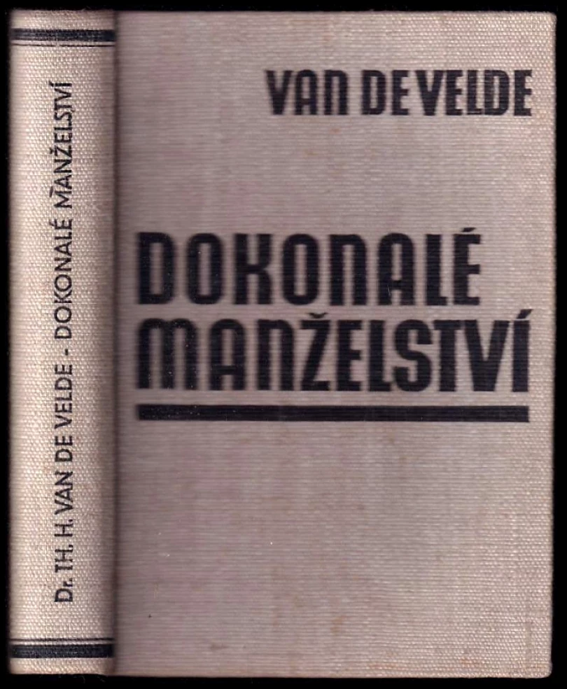 Levně Dokonalé manželství (Theodor Hendrik van de Velde, 1947)