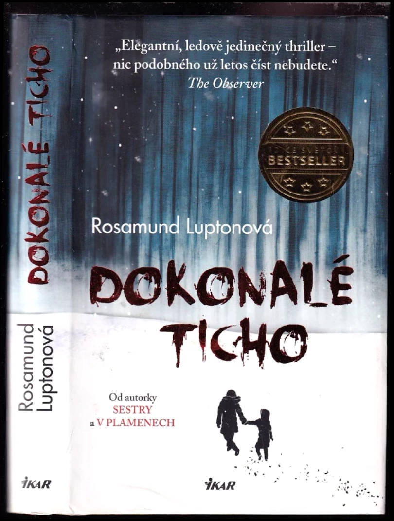 Levně Dokonalé ticho (Rosamund Lupton, 2016)