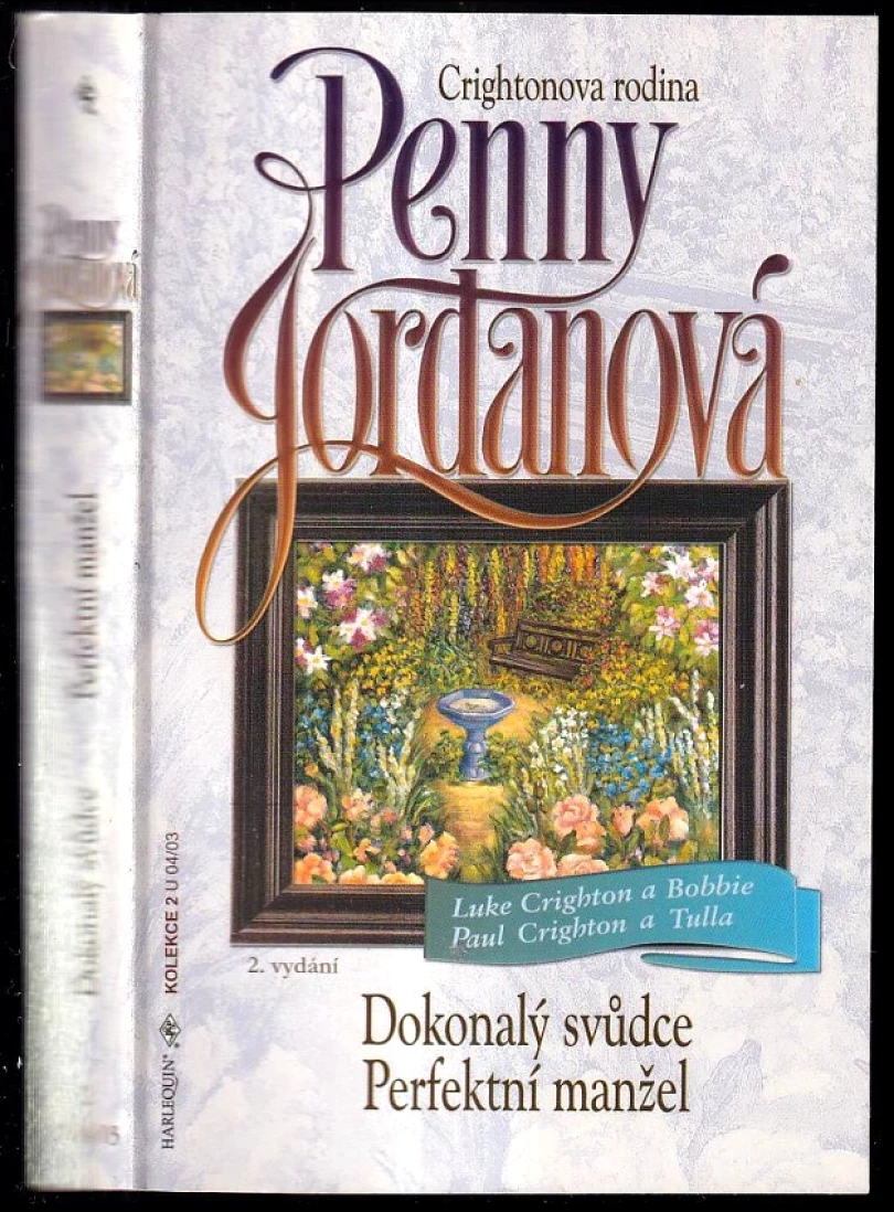 Levně Dokonalý svůdce, Perfektní manžel (Penny Jordan, 2003)