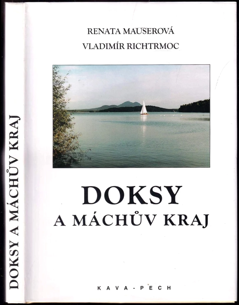 Doksy a Máchův kraj (Renata Mauserová, 2003)