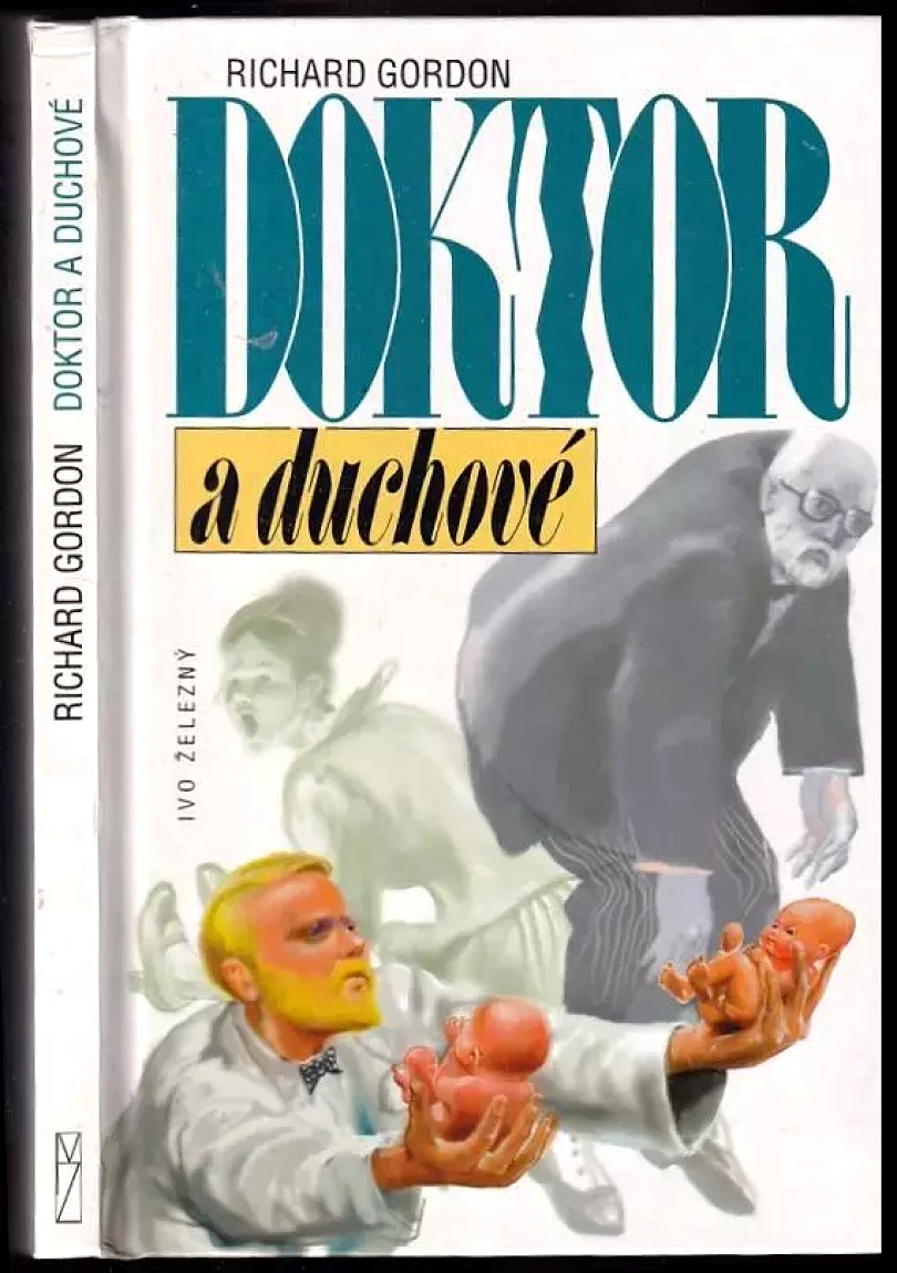 Levně Doktor a duchové (Richard Gordon, 1999)