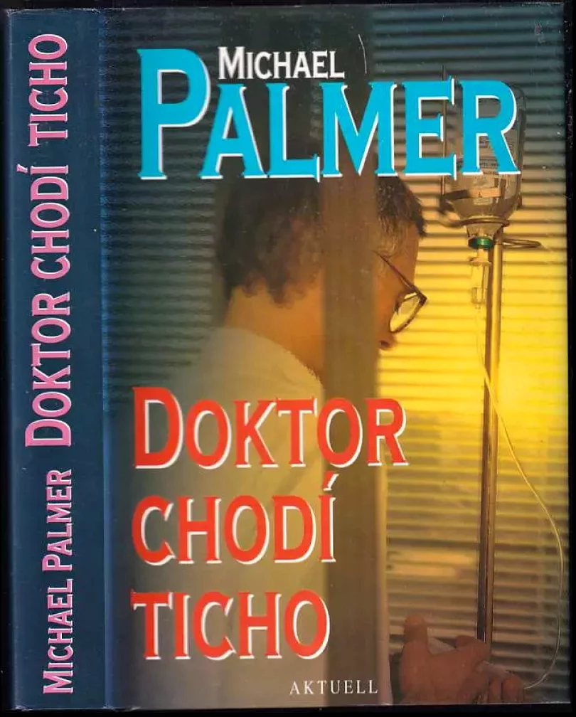 Doktor chodí ticho (Michael Palmer, 1996)