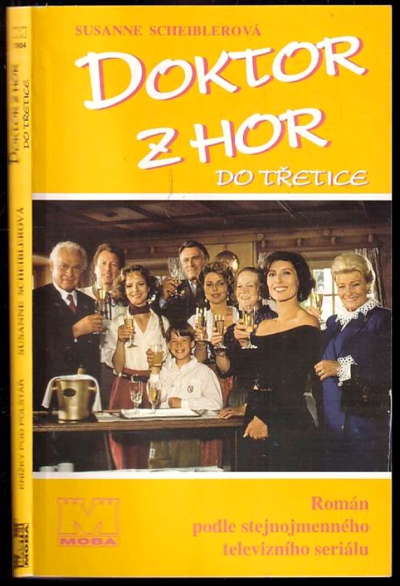 Levně Doktor z hor do třetice (Susanne Scheibler, 1996)