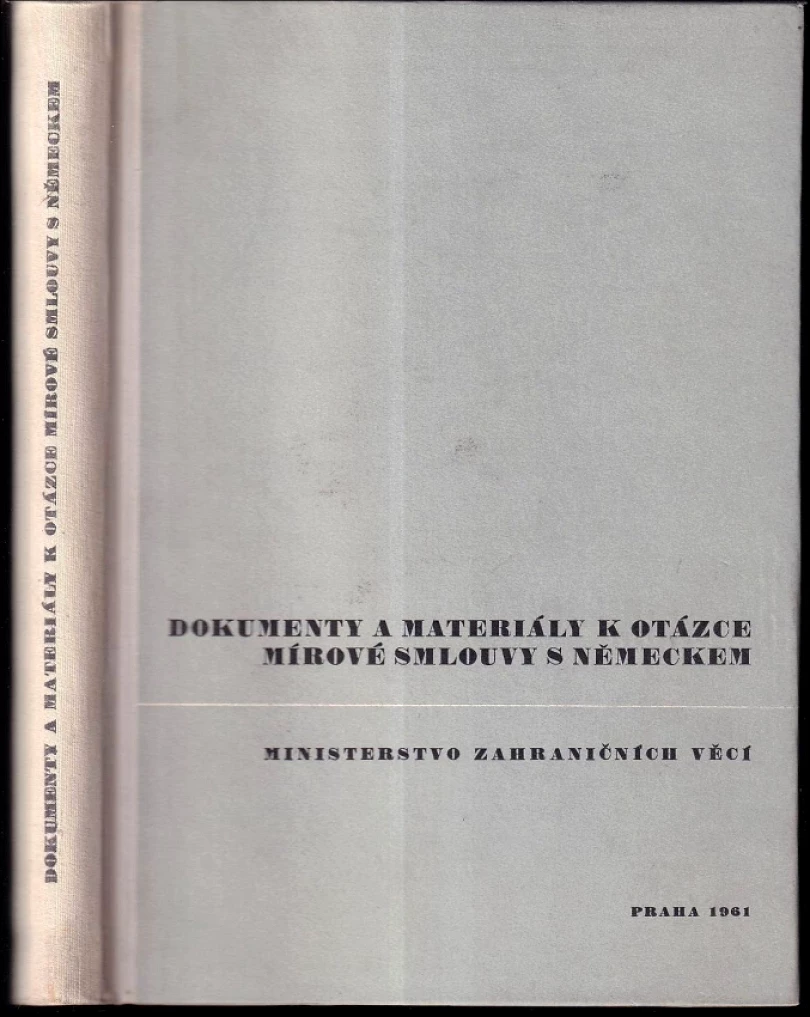 Dokumenty a materiály k otázce mírové smlouvy s Německem (, 1961)