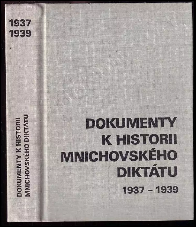 Dokumenty k historii mnichovského diktátu (, 1979)