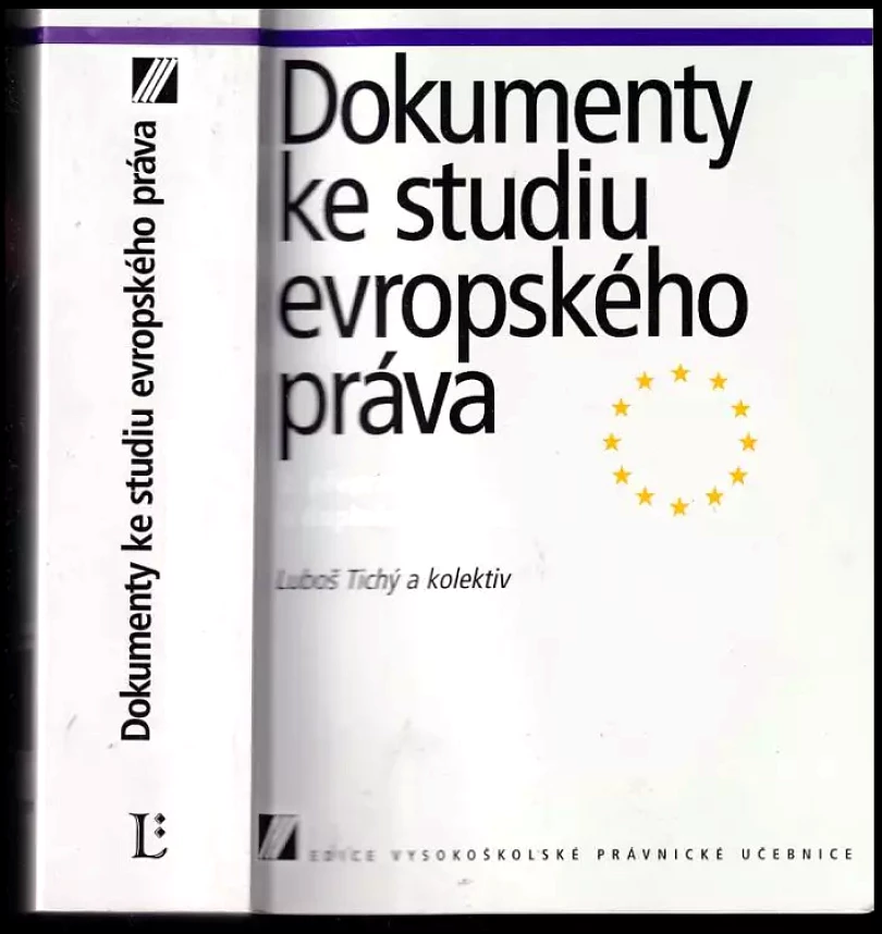 Levně Dokumenty ke studiu evropského práva (, 2002)