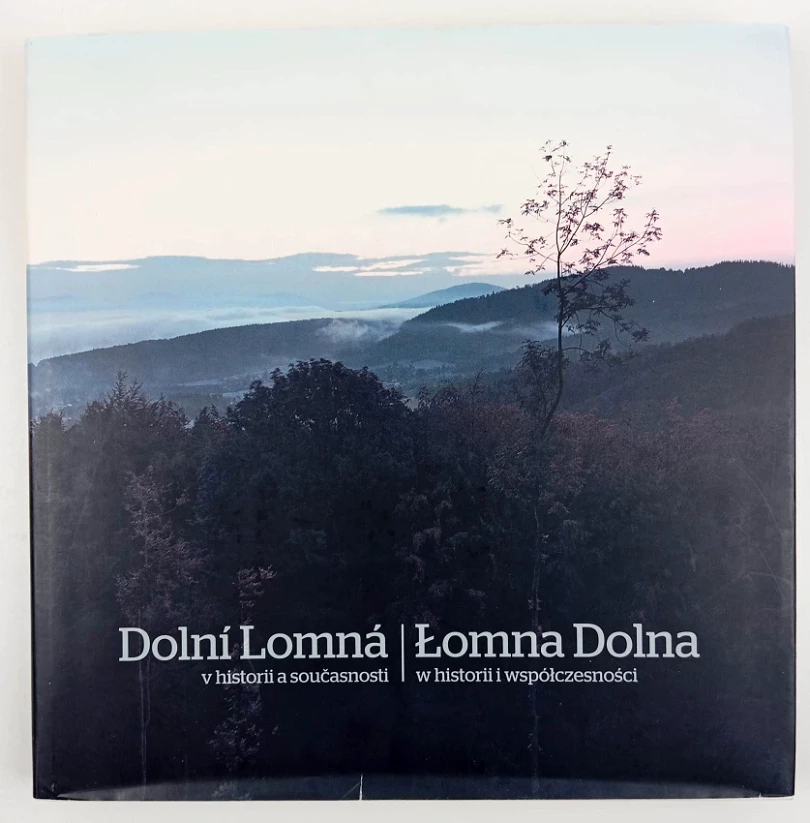 Dolní Lomná v historii a současnosti (Miroslava Křenková, 2016)