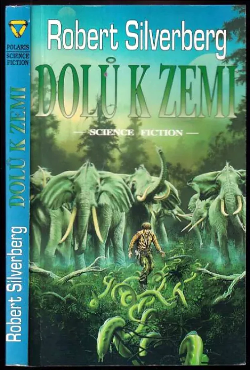 Levně Dolů k zemi (Robert Silverberg, 1995)
