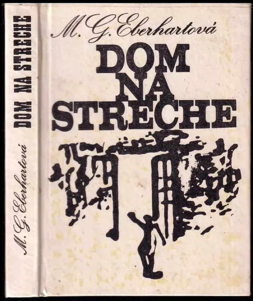 Levně Dom na streche (Mignon Good Eberhart, 1971)